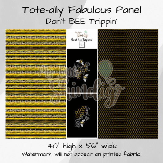 Don't BEE Trippin' - Tote-Ally Fabulous Panel