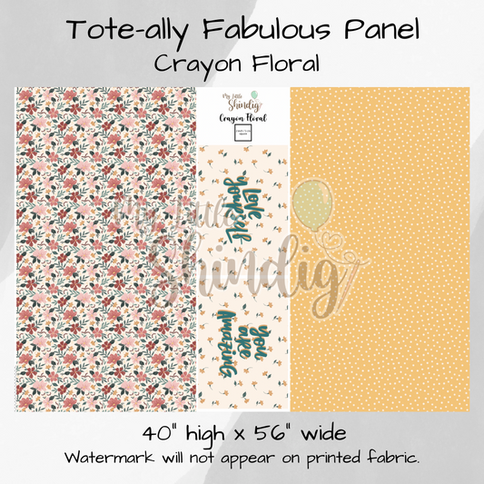 Crayon Floral - Tote-Ally Fabulous Panel