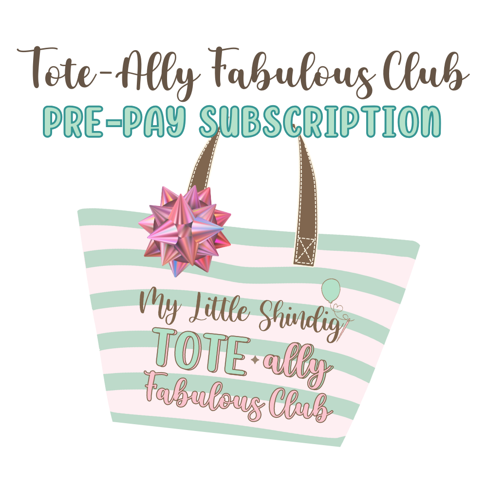 Tote-Ally Fabulous Club - 3 Month Pre-Pay
