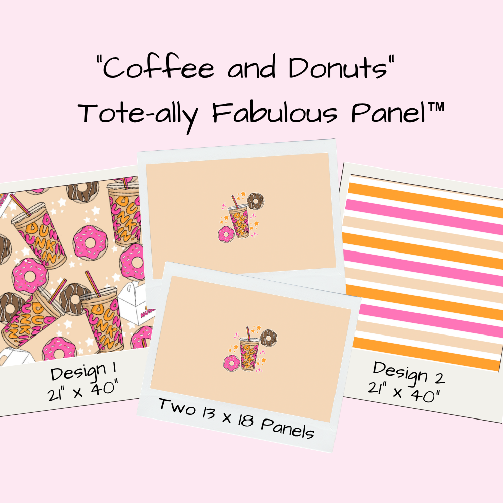 Coffee + Donuts Tote-Ally Fabulous Panel (pre-order)