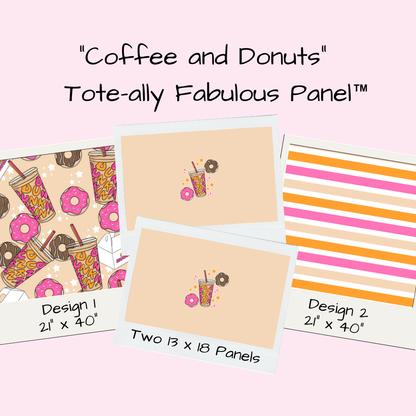 Coffee + Donuts Tote-Ally Fabulous Panel (pre-order)