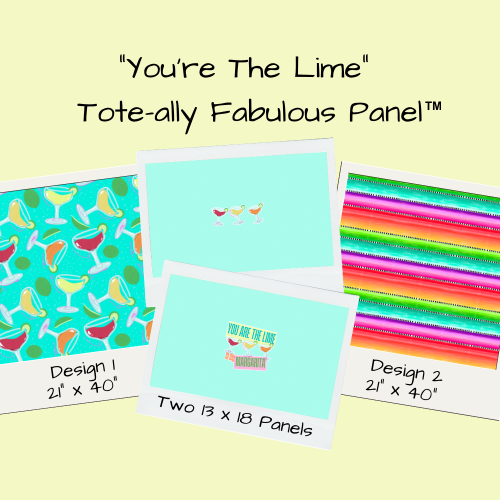 You're The Lime Tote-Ally Fabulous Panel (pre-order)