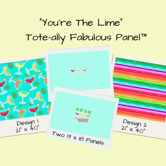 You're The Lime Tote-Ally Fabulous Panel (pre-order)