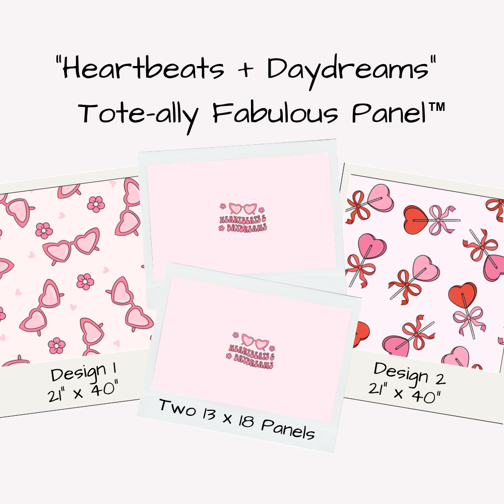 Heartbeats and Daydreams Tote-Ally Fabulous Panel (pre-order)