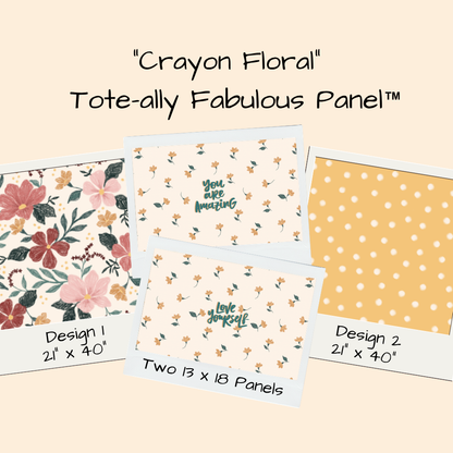 Crayon Floral Tote-Ally Fabulous Panel (pre-order)