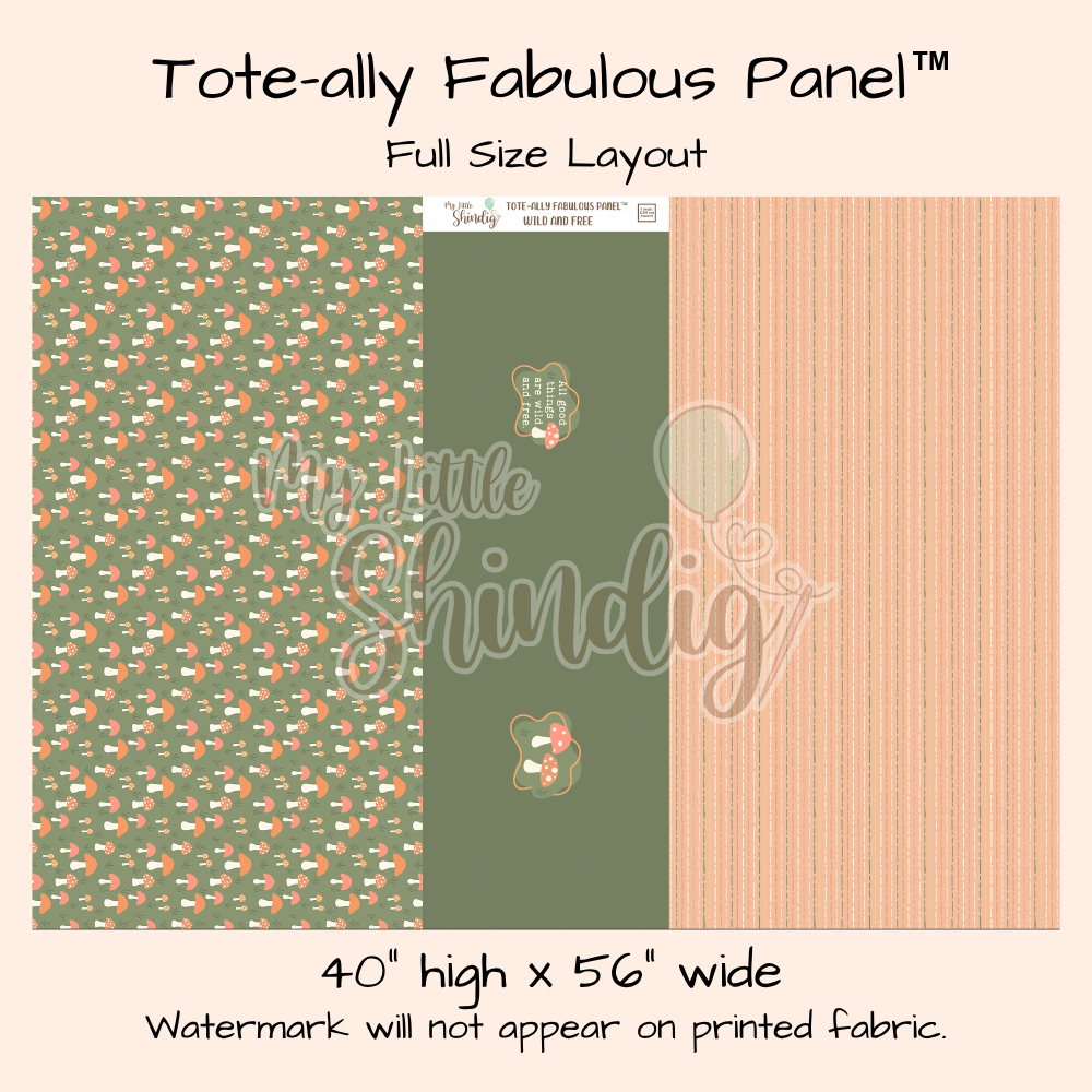 Wild & Free Tote-Ally Fabulous Panel (pre-order)