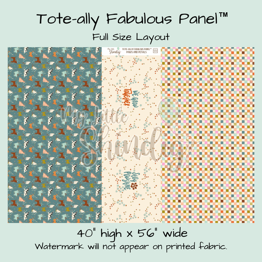 Paws & Petals Tote-Ally Fabulous Panel (pre-order)