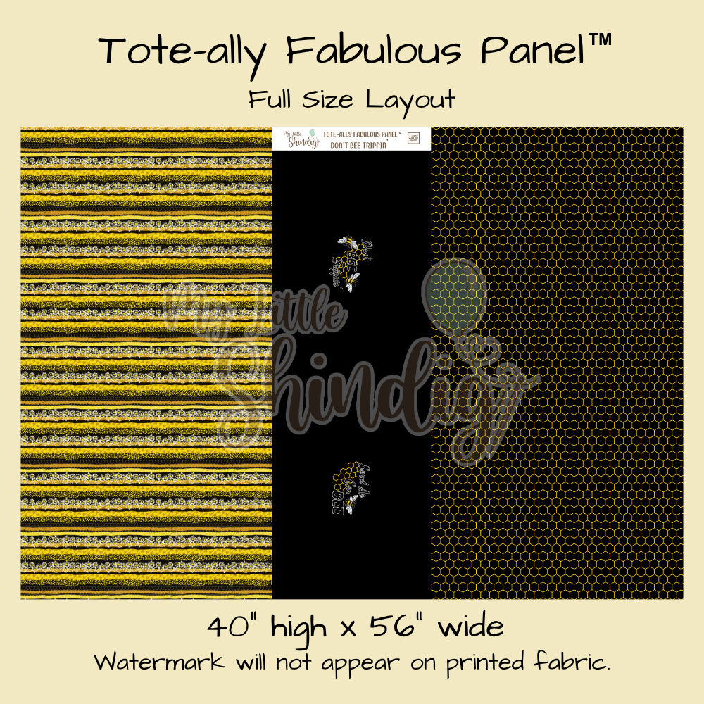 Don't Bee Trippin' Tote-Ally Fabulous Panel (pre-order)
