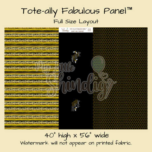 Don't Bee Trippin' Tote-Ally Fabulous Panel (pre-order)