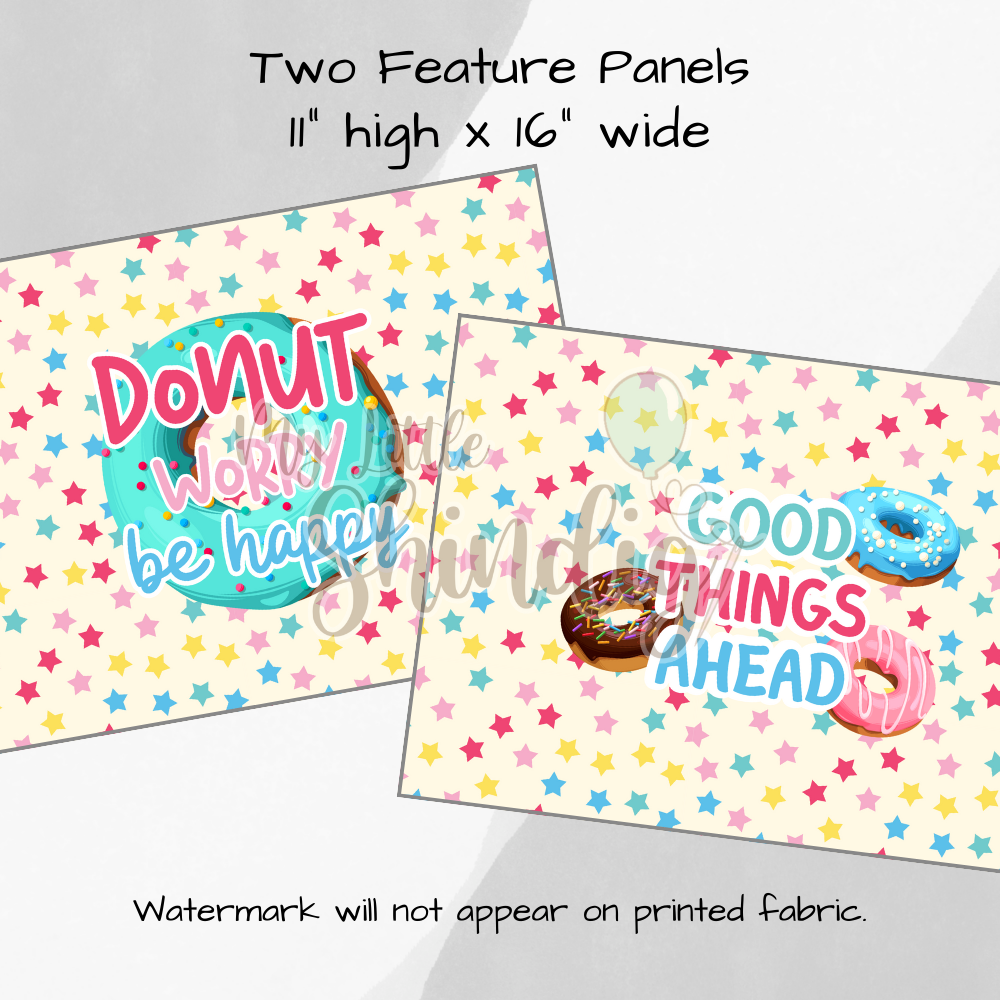 Donut Worry Be Happy - Tote-Ally Fabulous Panel