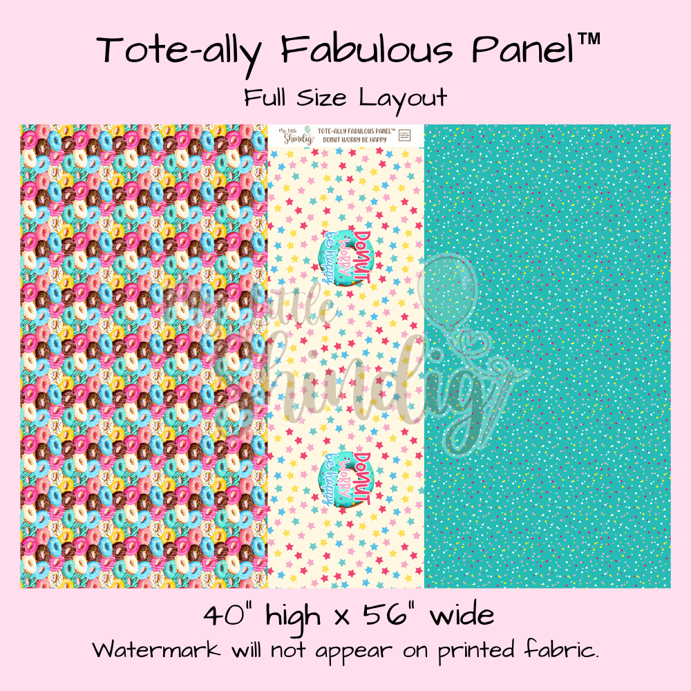 Donut Worry Tote-Ally Fabulous Panel (pre-order)