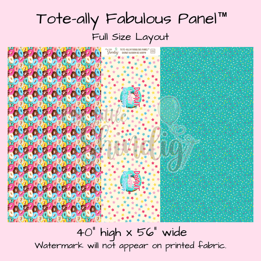 Donut Worry Tote-Ally Fabulous Panel (pre-order)