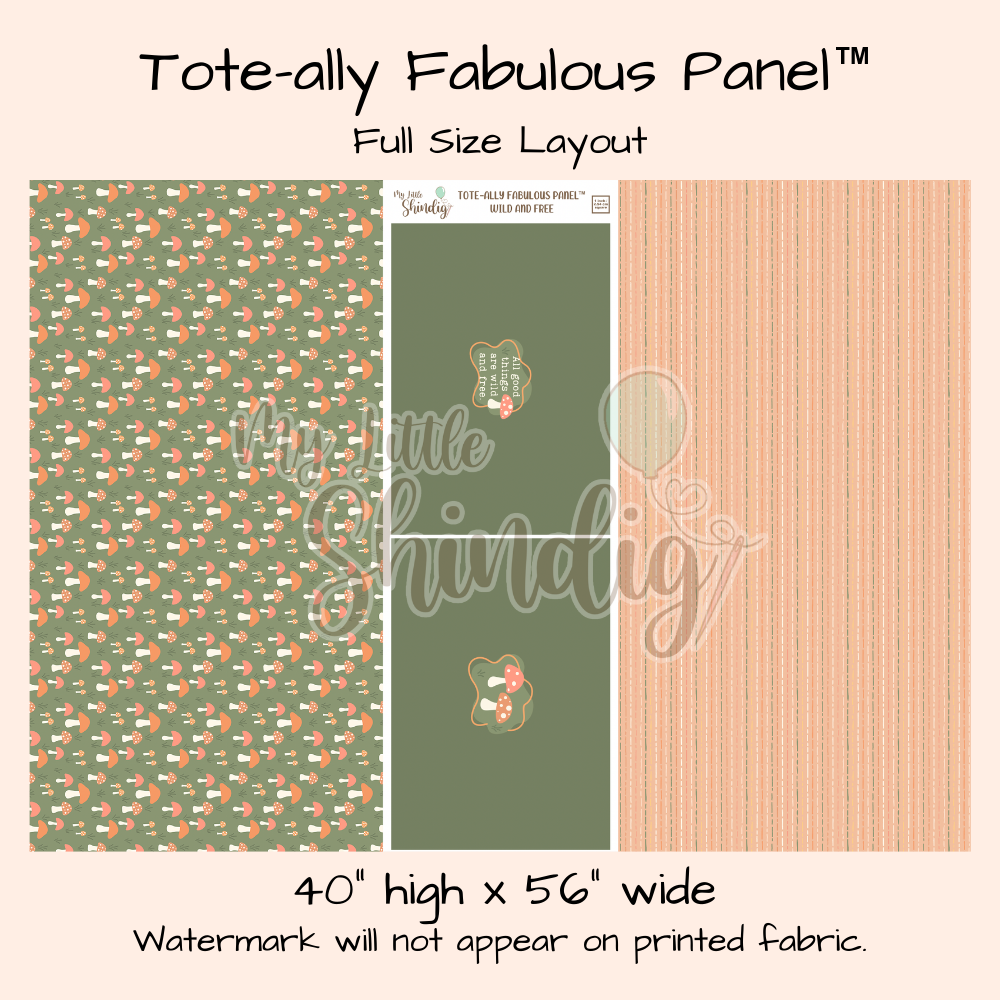 Wild and Free Tote-Ally Fabulous Panel (retail)
