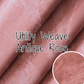 Utility Weave - Antique Rose 18" (retail)