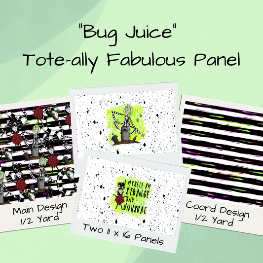 Bug Juice Tote-Ally Fabulous Panel (retail)