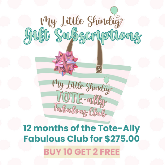 Tote-Ally Fabulous Club - Gift Subscription - 12 Months