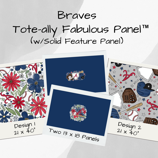 Atlanta Braves Tote-Ally Fabulous Panel - w/Solid Feature Panel (pre-order)
