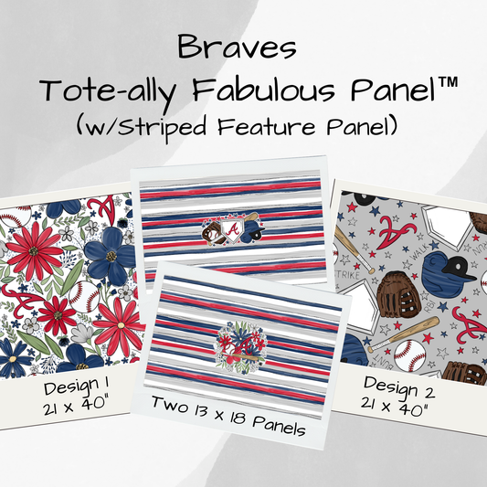 Atlanta Braves Tote-Ally Fabulous Panel - w/Striped Feature Panel (pre-order)