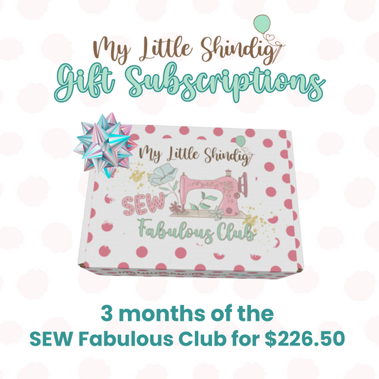 SEW Fabulous Club - Gift Subscription - 3 Months