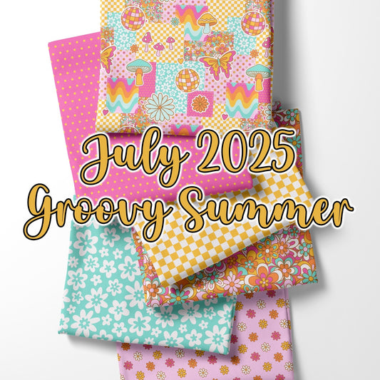 Freakin' Fabulous Fabric Club Pack - "Groovy Summer" - July 2025 (retail)