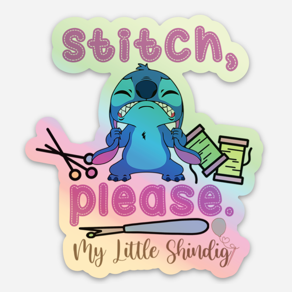 Stitch, Please - Holographic Sticker