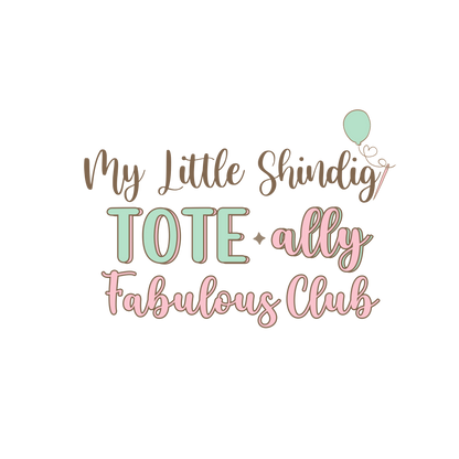 *Tote-Ally Fabulous Club (Subscription)